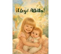 ¡Llegó Albita!: Como la luz de un nuevo día