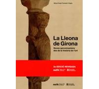 Lleona de Girona/La: Noves aproximacions des de la història de l'art