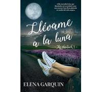 LLÉVAME A LA LUNA: 1