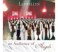 Llewellyn - An Audience Of Angels
