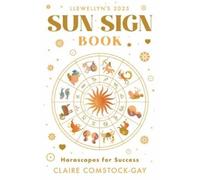 Llewellyn Claire Comstock-Gay Llewellyn's 2025 Sun Sign Book (Tascabile)