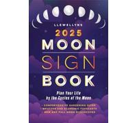 Llewellyn Llewellyn's 2025 Moon Sign Book (Tascabile)