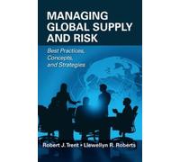 Llewellyn Roberts Robert J. Tre Managing Global Supply and Ri (Copertina rigida)