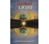 Llewellyn Vaughan-Lee Alchemy of Light - Revised & Updated Edition (Tascabile)