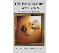 Llewellyn Vaughan-Lee Face Before I Was Born (Tascabile)