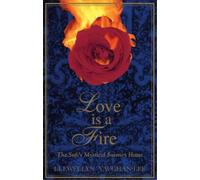 Llewellyn Vaughan-Lee Love is a Fire (Tascabile)
