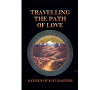 Llewellyn Vaughan-Lee Travelling the Path of Love (Tascabile)