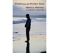 Llewellyn Vaughan-Lee Words from the Water's Edge (Tascabile)