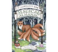 Llewellyn's 2024 Magical Almanac: Practical Magic for Everyday Living