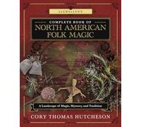 Cory Thomas Hutch Llewellyn's Complete Book of North American Folk M (Tascabile)