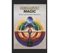 Llh Media Hermetic Magic (Tascabile)