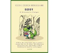 Llibre de colorejar per a nens i nenes de 2 a 8 anys: 40 dibuixos divertits per aprendre sobre Andalusia mentre coloreges: 40 dibuixos fantàstics per aprendre mentre coloreges