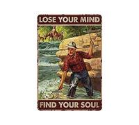 LLLDHGCBSS Targa in metallo con scritta "Fishing And Lose Your Mind Find Your Soul", poster artistico vintage, pittura in ferro, decorazione da parete per esterni, bar, garage, fattoria, 30,5 x 20,3