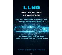 LLMO: The Next SEO Revolution: How to Stay Visible to AI in the Age of Zero Clicks