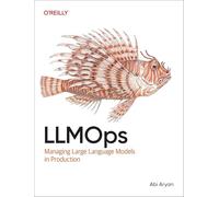 Llmops: Managing Large Language Models in Production