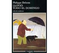 Llovio Todo El Domingo: 396