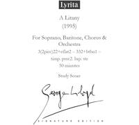 Lloyd: A Litany for soprano, baritone, chorus & orchestra Study Score