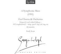 Lloyd: A Symphonic Mass for chorus & orchestra Study Score