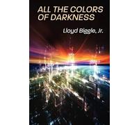 Lloyd Biggle All the Colors of Darkness (Tascabile)