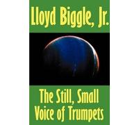 Lloyd Biggle The Still, Small Voice of Trumpets (Tascabile)