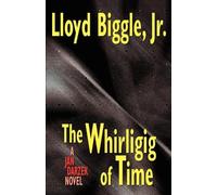 Lloyd Biggle The Whirligig of Time (Tascabile)