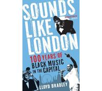 Lloyd Bradley Sounds Like London (Tascabile)