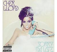 Lloyd, Cher - Sorry I'm Late