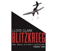 Lloyd Clark Blitzkrieg (Tascabile)
