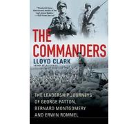 Lloyd Clark The Commanders (Copertina rigida)