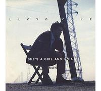 Lloyd Cole - She's A Girl And I'm A Man