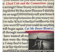 Lloyd Cole & The Commotions - Cut Me Down (Remix) / are You Ready to Be Heartbroken (Live) [Import]