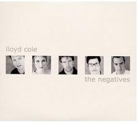 Lloyd Cole & the Negatives - Lloyd Cole & the Negatives