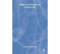 Lloyd E. Sandelands Male and Female in Social Life (Tascabile)