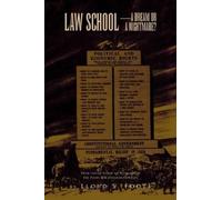 Lloyd Foote Law School-A Dream-Or a Nightmare? (Tascabile)