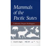 Lloyd G. Ingles Mammals of the Pacific States (Tascabile)