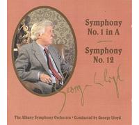 Lloyd, G. - Lloyd : Symphonies n° 1 & 12