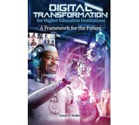 Lloyd G. Waller Digital Transformation for Higher Education Institut (Tascabile)
