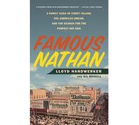 Lloyd Handwerker Gil Reavill Famous Nathan (Tascabile)