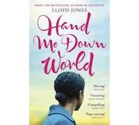 Lloyd Jones Hand Me Down World (Tascabile)