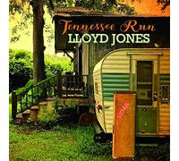 Lloyd Jones - Tennessee Run