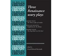 Lloyd Kermode Three Renaissance Usury Plays (Tascabile)