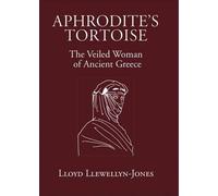Lloyd Llewellyn-Jones Aphrodite's Tortoise (Copertina rigida)