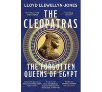 Lloyd Llewellyn-Jones The Cleopatras (Tascabile)
