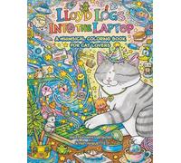 Lloyd Logs into the Laptop: A Whimsical Coloring Book for Cat Lovers