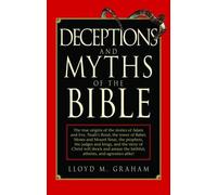 Lloyd M Graham Deceptions and Myths of the Bible (Tascabile)