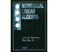 Lloyd N. Trefethen David Bau III Numerical Linear Algebra (Tascabile)