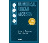 Lloyd N. Trefethen David Bau Numerical Linear Algebra (Tascabile)