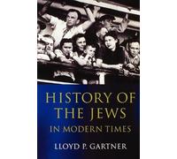 Lloyd P. Gartner History of the Jews in Modern Times (Tascabile)
