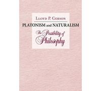 Lloyd P. Gerson Platonism and Naturalism (Copertina rigida)