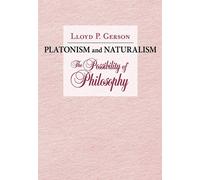 Lloyd P. Gerson Platonism and Naturalism (Tascabile)